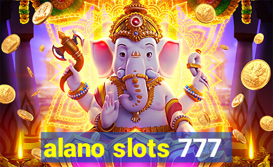 alano slots 777